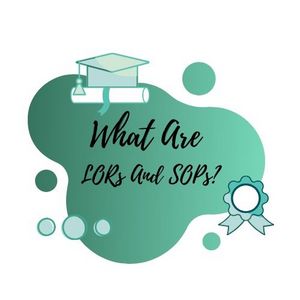 What are LORs And SOPs?